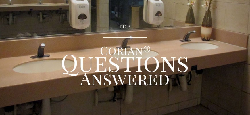 top corian questions answered